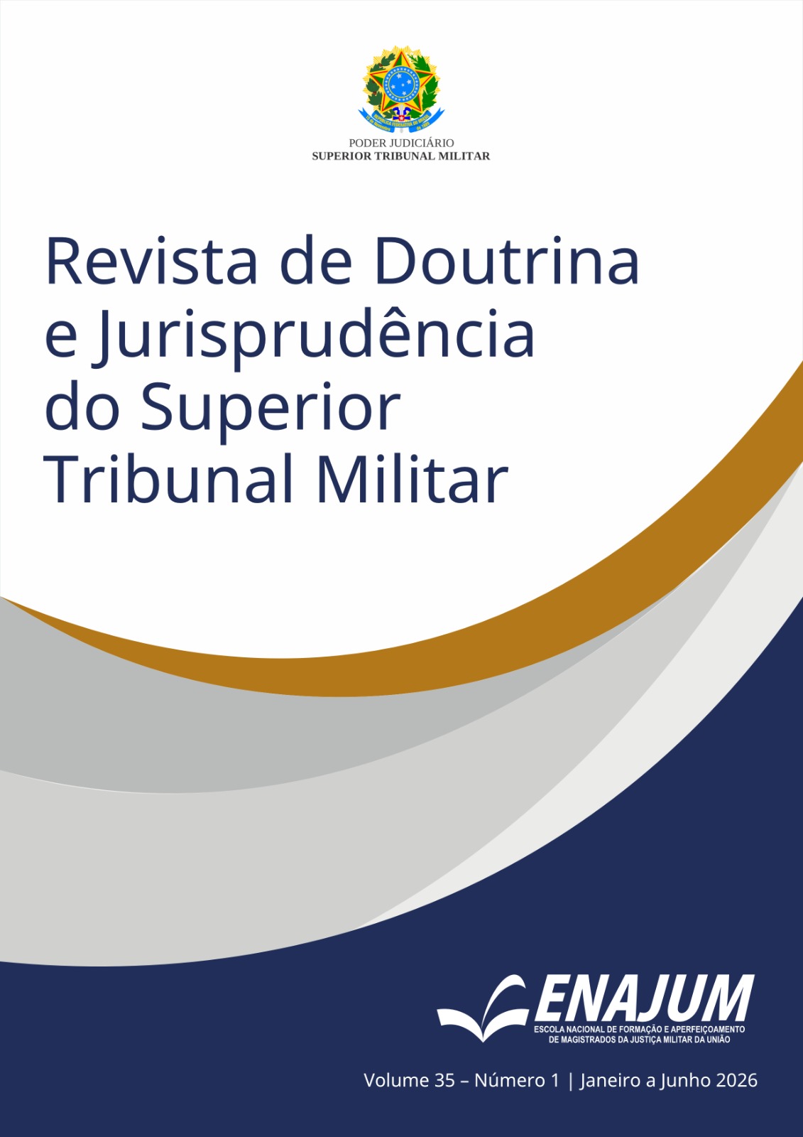 					Visualizar v. 35 n. 1 (2026): Revista de Doutrina e Jurisprudência do STM
				